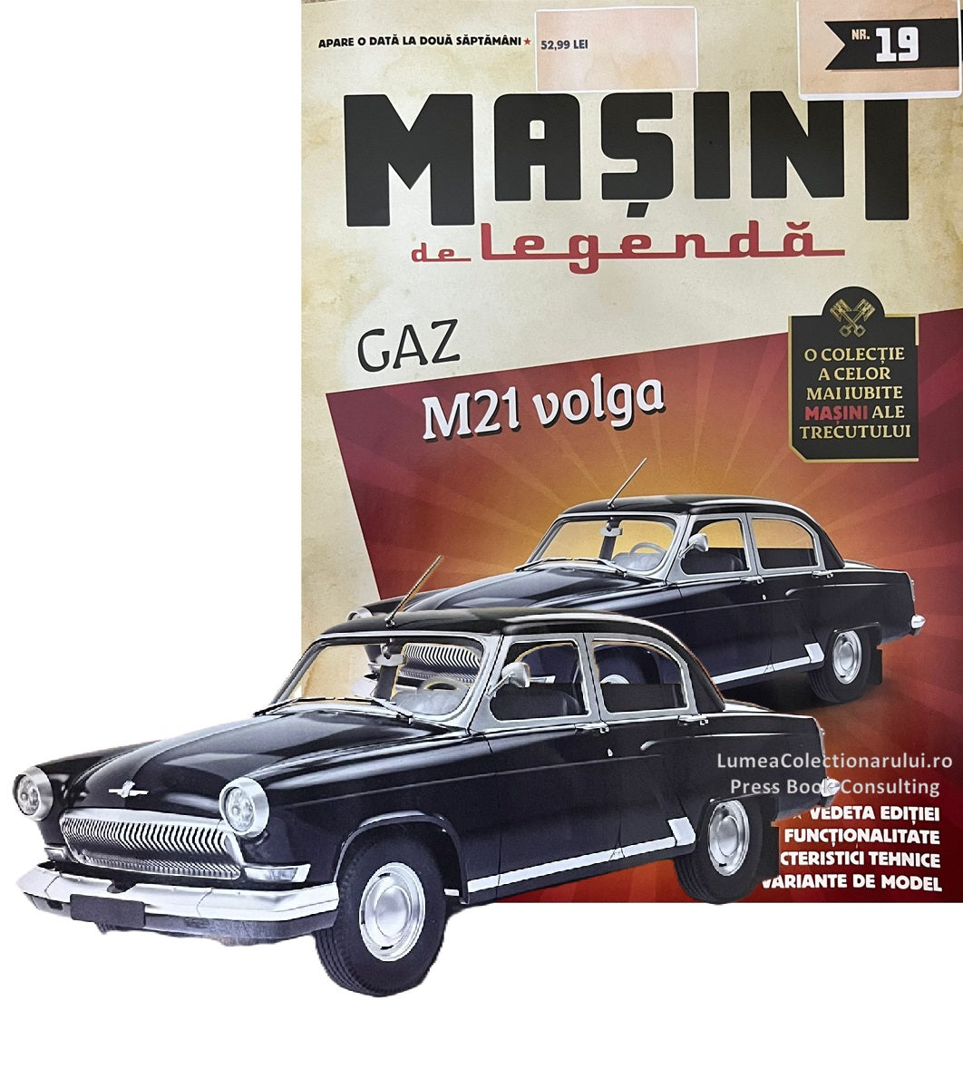 Macheta auto GAZ M21 Volga Nr.19, 1:43 Masini de Legenda DeAgostini