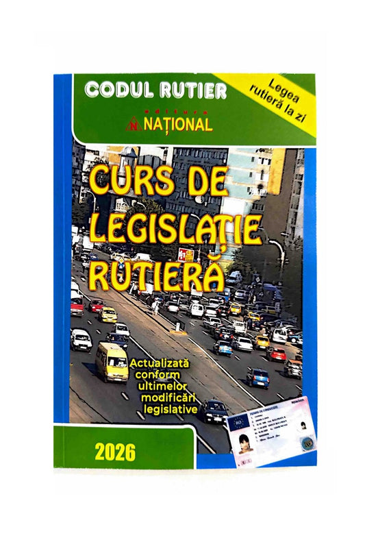 Curs de legislatie rutiera 2026