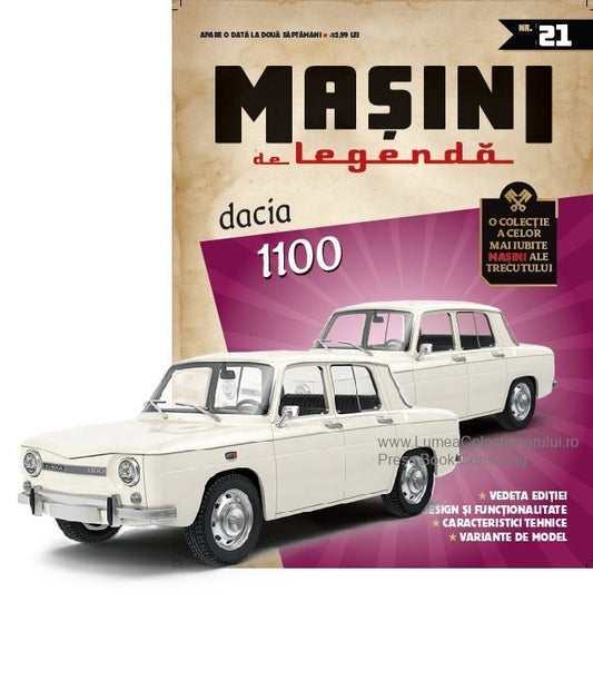 Macheta auto Dacia 1100 Nr.21 Editia 2, 1:43 Masini de Legenda DeAgostini