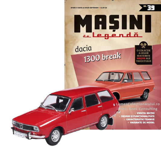 Macheta auto Dacia 1300 Break Nr.39, 1:43 Masini de Legenda DeAgostini