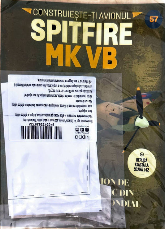 Macheta avion Spitfire MK VB KIT nr 57, 1:12 Libertatea